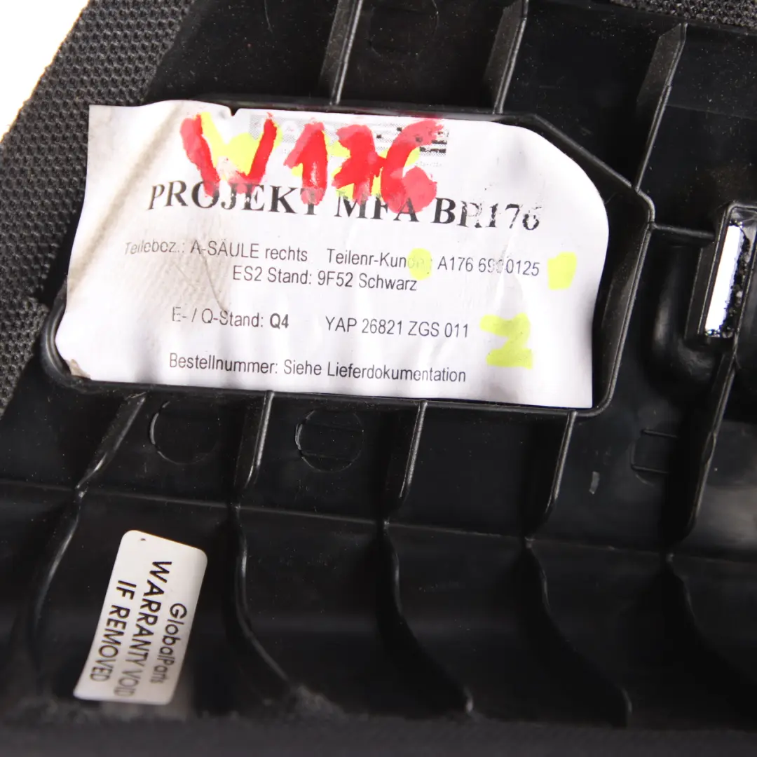 Mercedes W176 Interior Trim Cover A-Pillar Trim Right O/S Black - SKU A1766900125-1 - Part number A1766900125