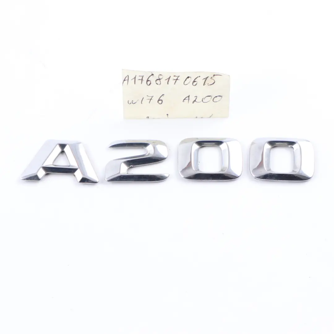 A200 Emblem Lettering Boot Trunk Lid Logo Badge Chrom to Mercedes W176 with Part number A1768170615 Mercedes W176 A200 Emblem Lettering Boot Trunk Lid Logo Badge Chrom - SKU A1768170615 - Part number A1768170615