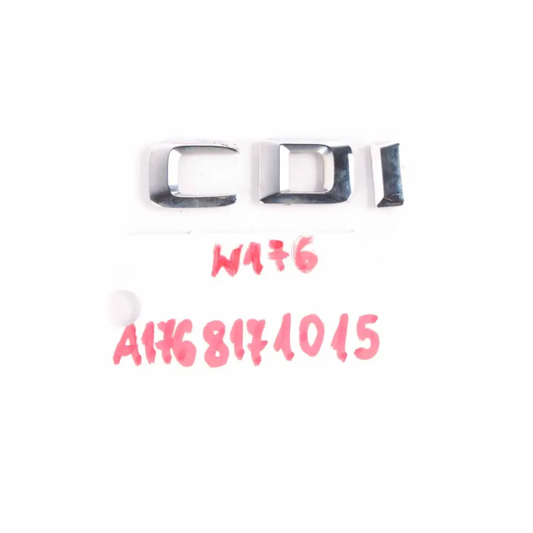 Portabagagli posteriore Aderente Emblema Lettera CDI per Mercedes W176 con numero di parte A1768171015 Mercedes W176 Portabagagli posteriore Aderente Emblema Lettera CDI - SKU A1768171015 - Numero di parte A1768171015