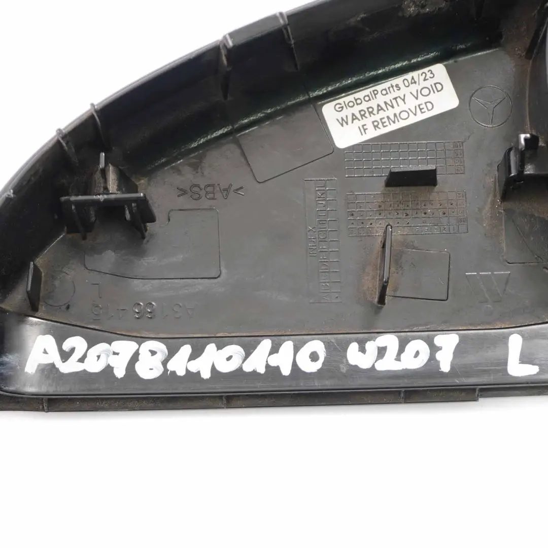 Wing Mirror Cover Mercedes W207 C207 Lower Trim Panel Left N/S to with Part number A2078110110 Wing Mirror Cover Mercedes W207 C207 Lower Trim Panel Left N/S - SKU A2078110110 - Part number A2078110110
