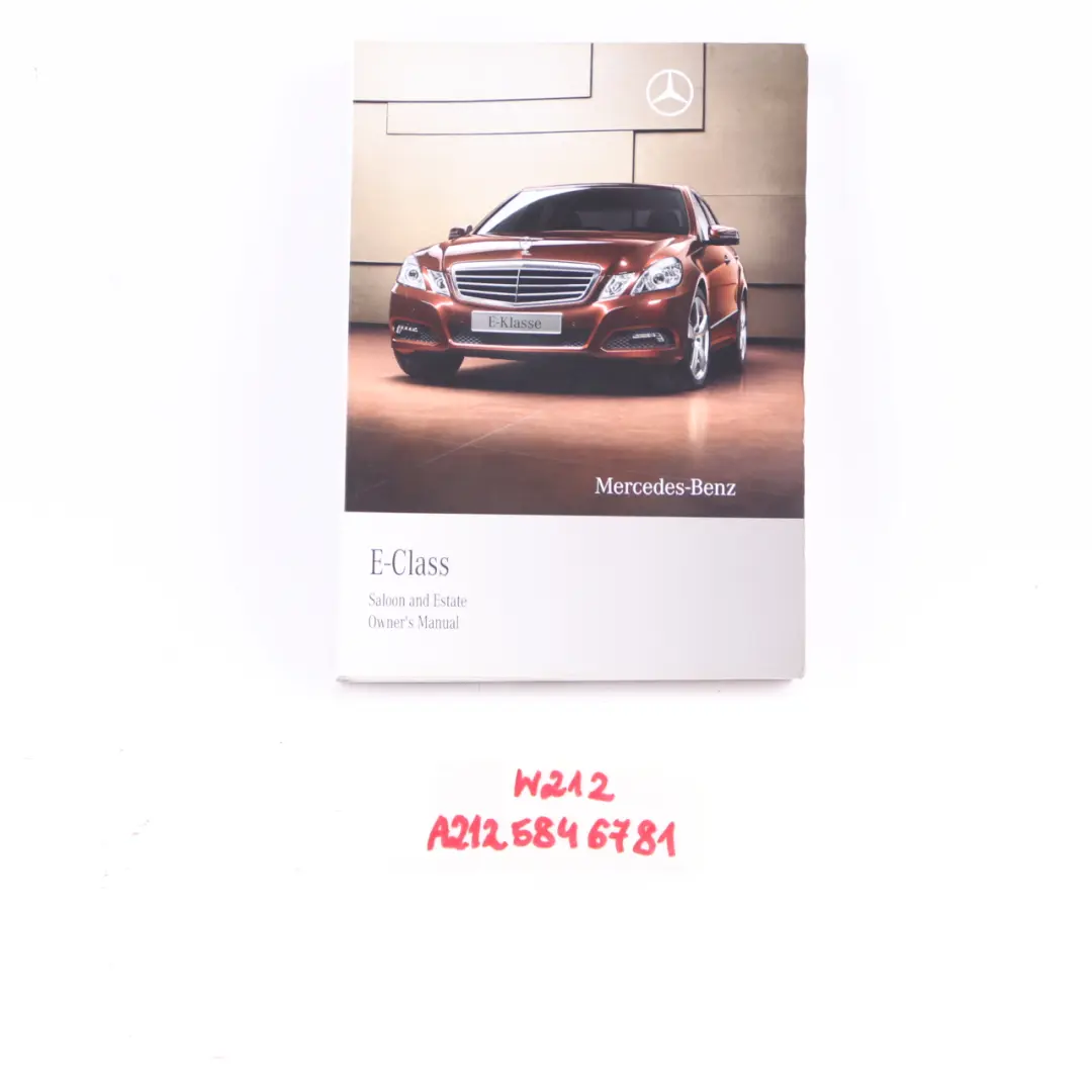 Owner's Handbook Service Booklet Manual to Mercedes W212 with Part number A2125846781 Mercedes W212 Owner's Handbook Service Booklet Manual - SKU A2125846781 - Part number A2125846781