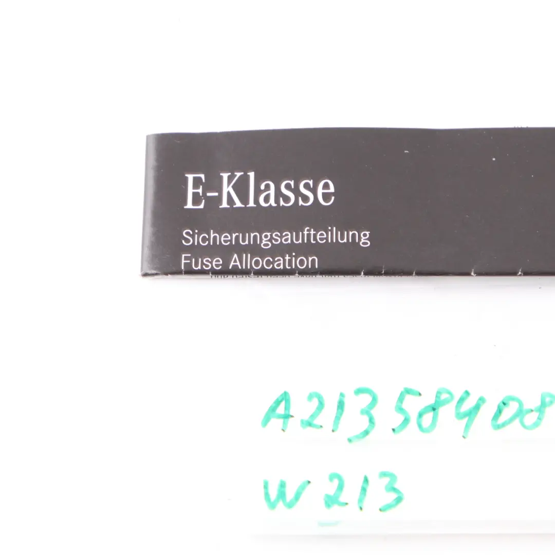 Fuse Box Relay Manual Instruction to Mercedes W213 S213 with Part number A2135840800 Mercedes W213 S213 Fuse Box Relay Manual Instruction - SKU A2135840800 - Part number A2135840800