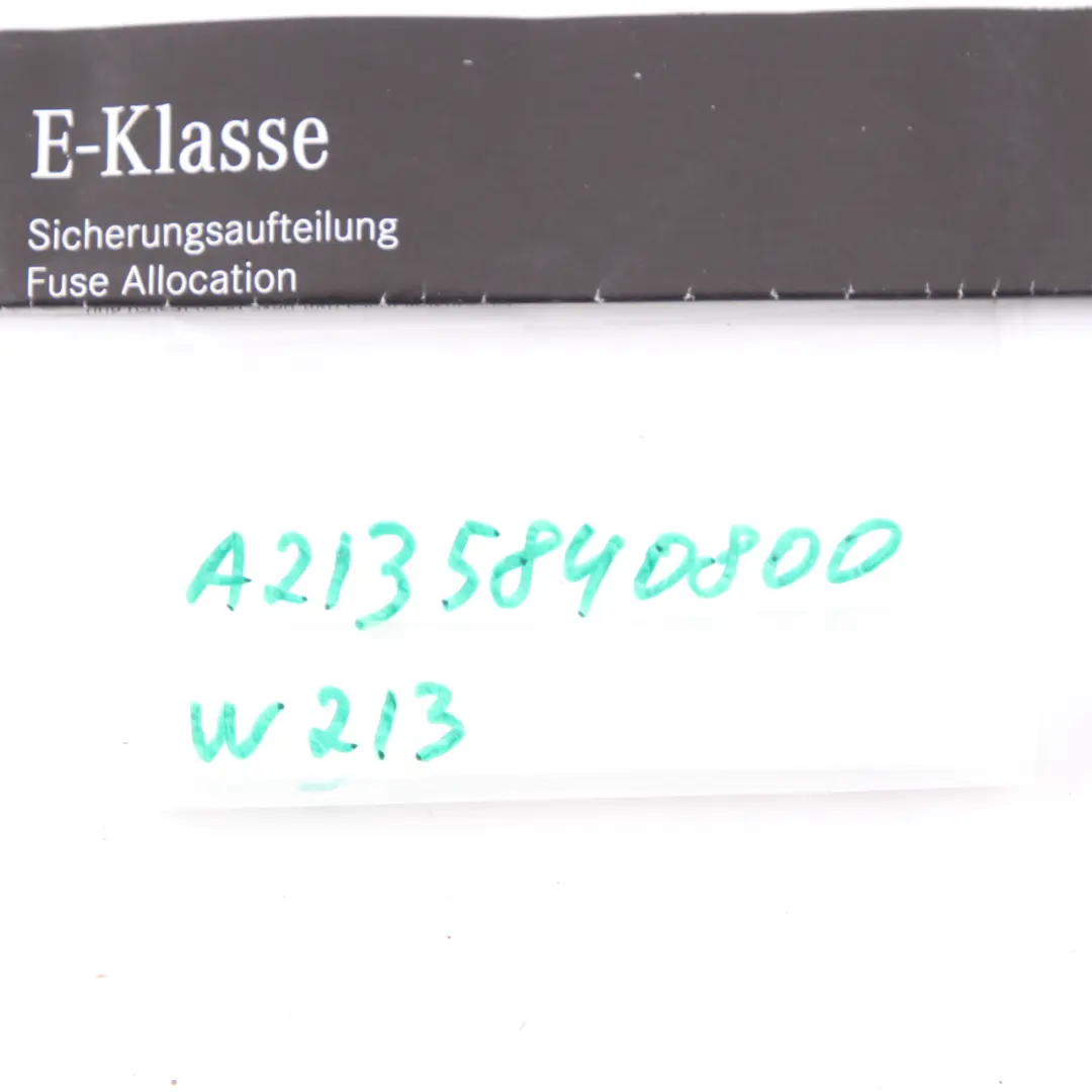 Mercedes W213 S213 Fuse Box Relay Manual Instruction - SKU A2135840800 - Part number A2135840800