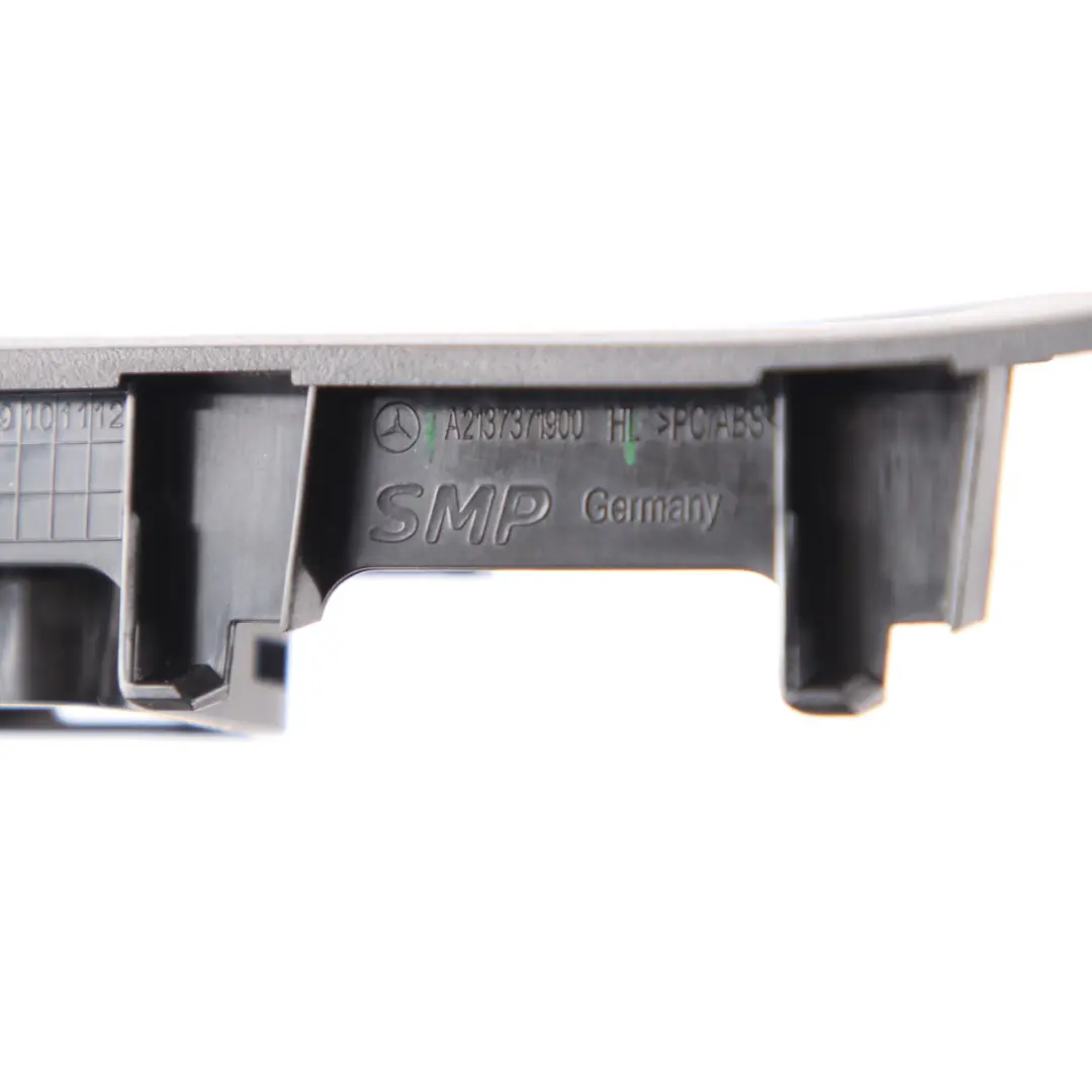 Door Card Switch Trim Cover Frame Rear Left N/S Black to Mercedes W213 with Part number A2137371900 Mercedes W213 Door Card Switch Trim Cover Frame Rear Left N/S Black - SKU A2137371900 - Part number A2137371900