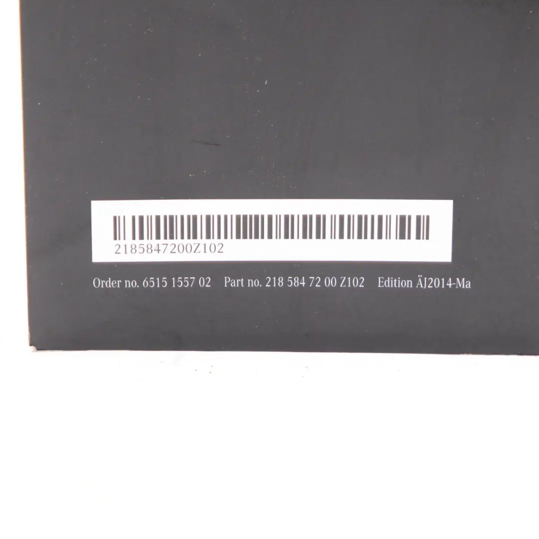 Mercedes CLS W218 Owner's Handbook Booklet Manual Book - SKU A2185847200 - Part number A2185847200
