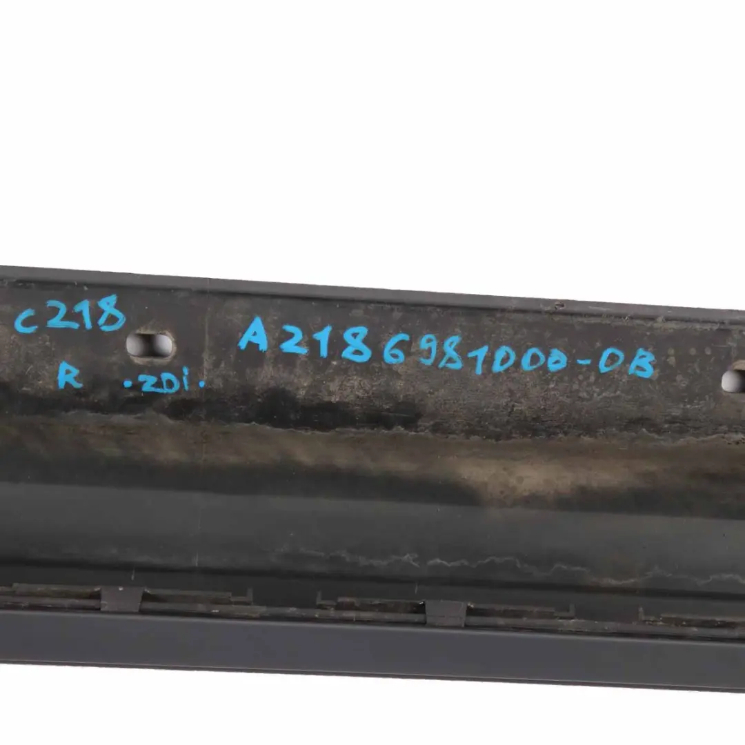 W218 Side Skirt Right O/S Door Sill Cover Obsidian Black Metallic - 197 to Mercedes with Part number A2186981000 Mercedes W218 Side Skirt Right O/S Door Sill Cover Obsidian Black Metallic - 197 - SKU A2186981000-OB - Part number A2186981000