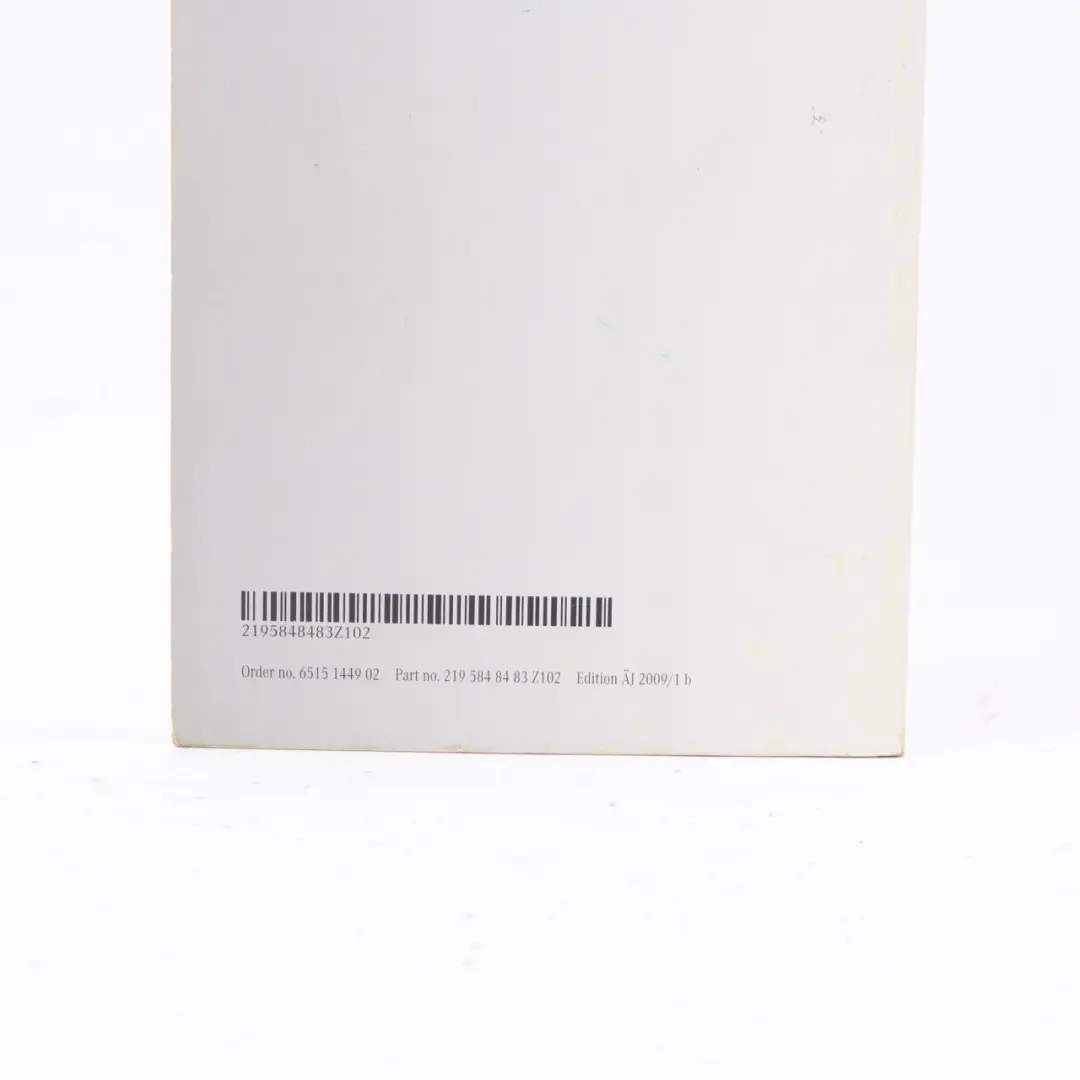W219 Owner's Handbook Booklet Manual Book to Mercedes CLS with Part number A2195848483 Mercedes CLS W219 Owner's Handbook Booklet Manual Book - SKU A2195848483 - Part number A2195848483
