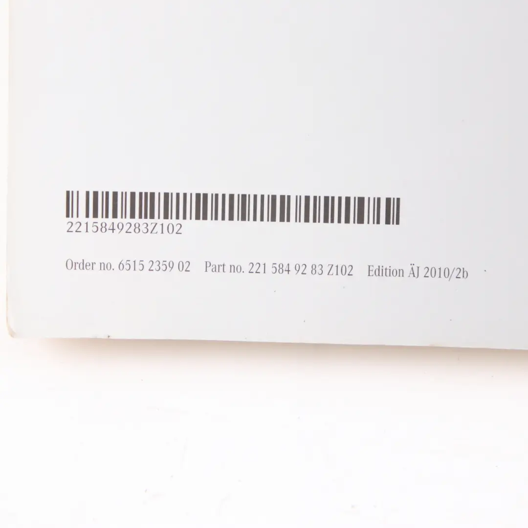 Owner's Handbook Booklet Manual Book S-Class to Mercedes W221 with Part number A2215842483 Mercedes W221 Owner's Handbook Booklet Manual Book S-Class - SKU A2215842483 - Part number A2215842483