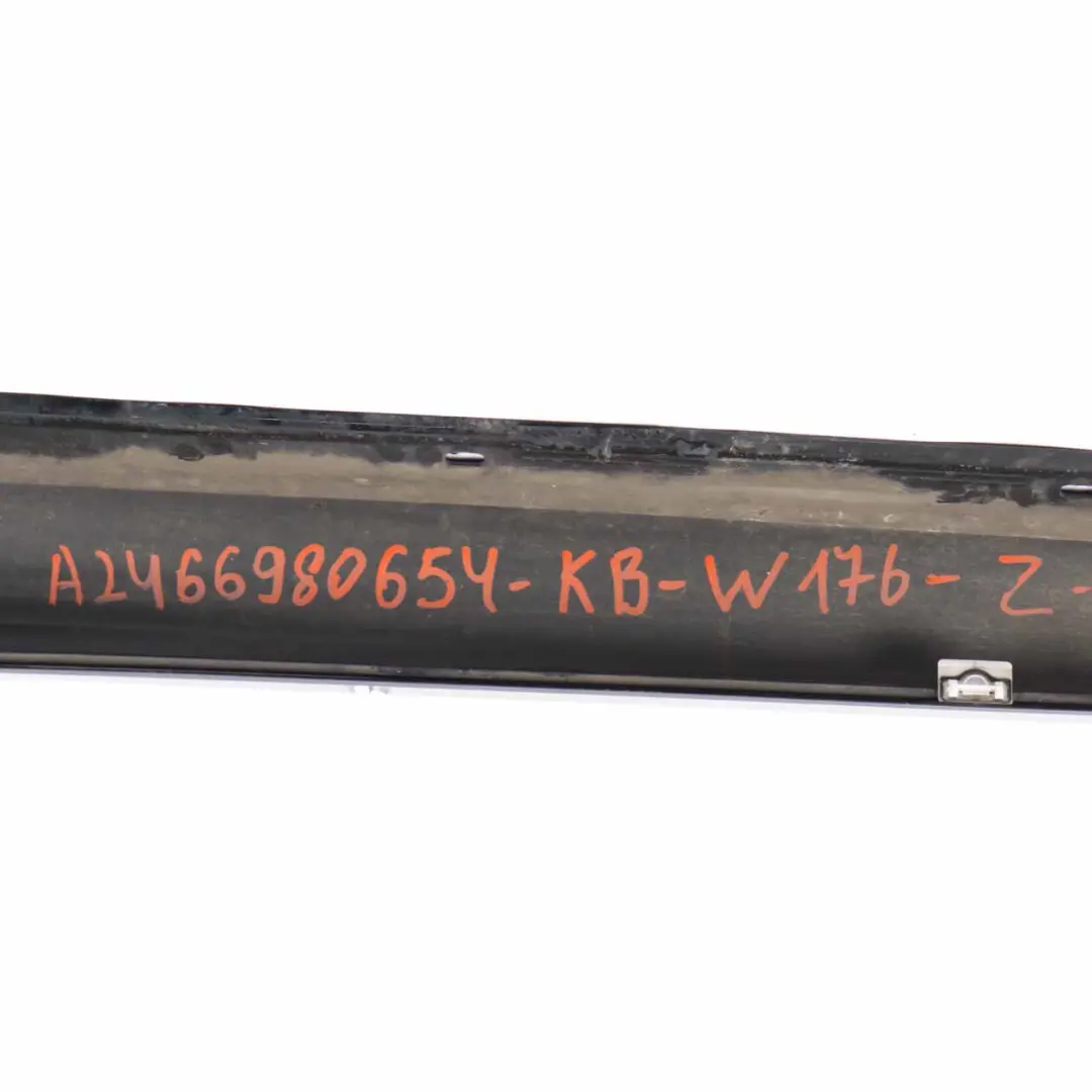 Side Skirt Right O/S Door Sill Cover W117 W246 Cosmic Black - 191 to Mercedes W176 with Part number A2466980654 Mercedes W176 Side Skirt Right O/S Door Sill Cover W117 W246 Cosmic Black - 191 - SKU A2466980654-KB - Part number A2466980654