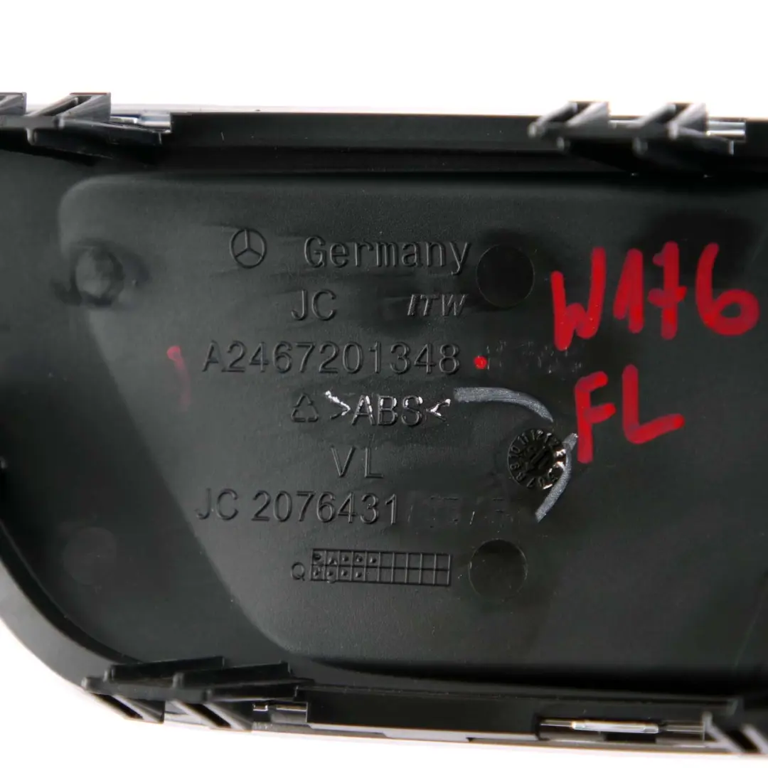 Coperchio maniglia scheda interno anteriore sinistro per Mercedes W176 con numero di parte A2467201348 Mercedes W176 Coperchio maniglia scheda interno anteriore sinistro - SKU A2467201348 - Numero di parte A2467201348