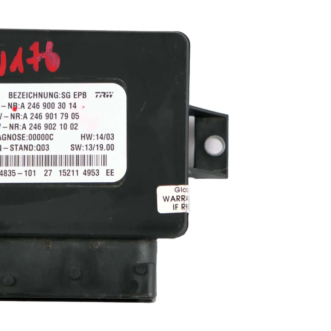 W231 W246 Unité contrôle frein stationnement Module pour Mercedes W176 à propos du numéro de pièce A2469003014 Mercedes W176 W231 W246 Unité contrôle frein stationnement Module - SKU A2469003014 - Numéro de pièce A2469003014