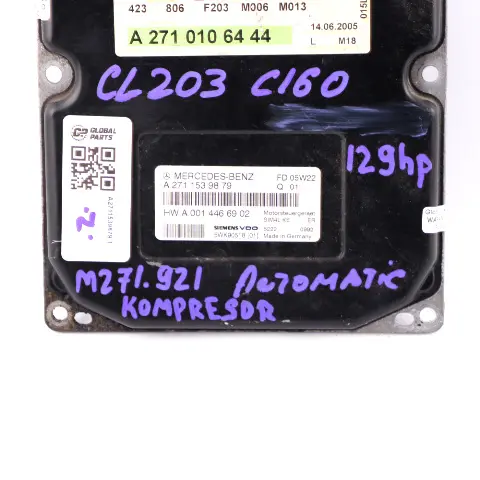 Mercedes CLC CL203 C160 122HP 271.921 Engine Unit ECU Automatic - SKU A2711539879-1 - Part number A2711539879
