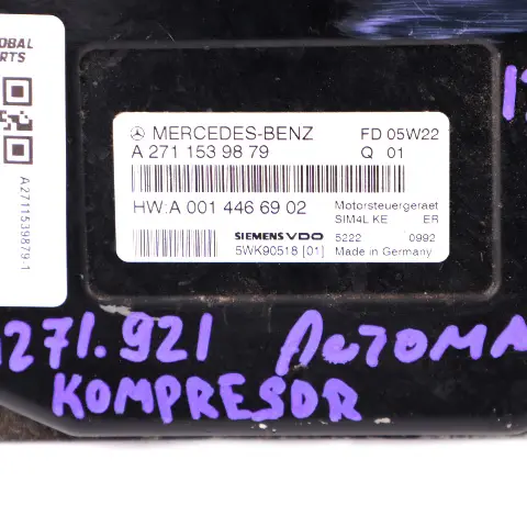 C160 122HP 271.921 Engine Unit ECU Automatic to Mercedes CLC CL203 with Part number A2711539879 Mercedes CLC CL203 C160 122HP 271.921 Engine Unit ECU Automatic - SKU A2711539879-1 - Part number A2711539879