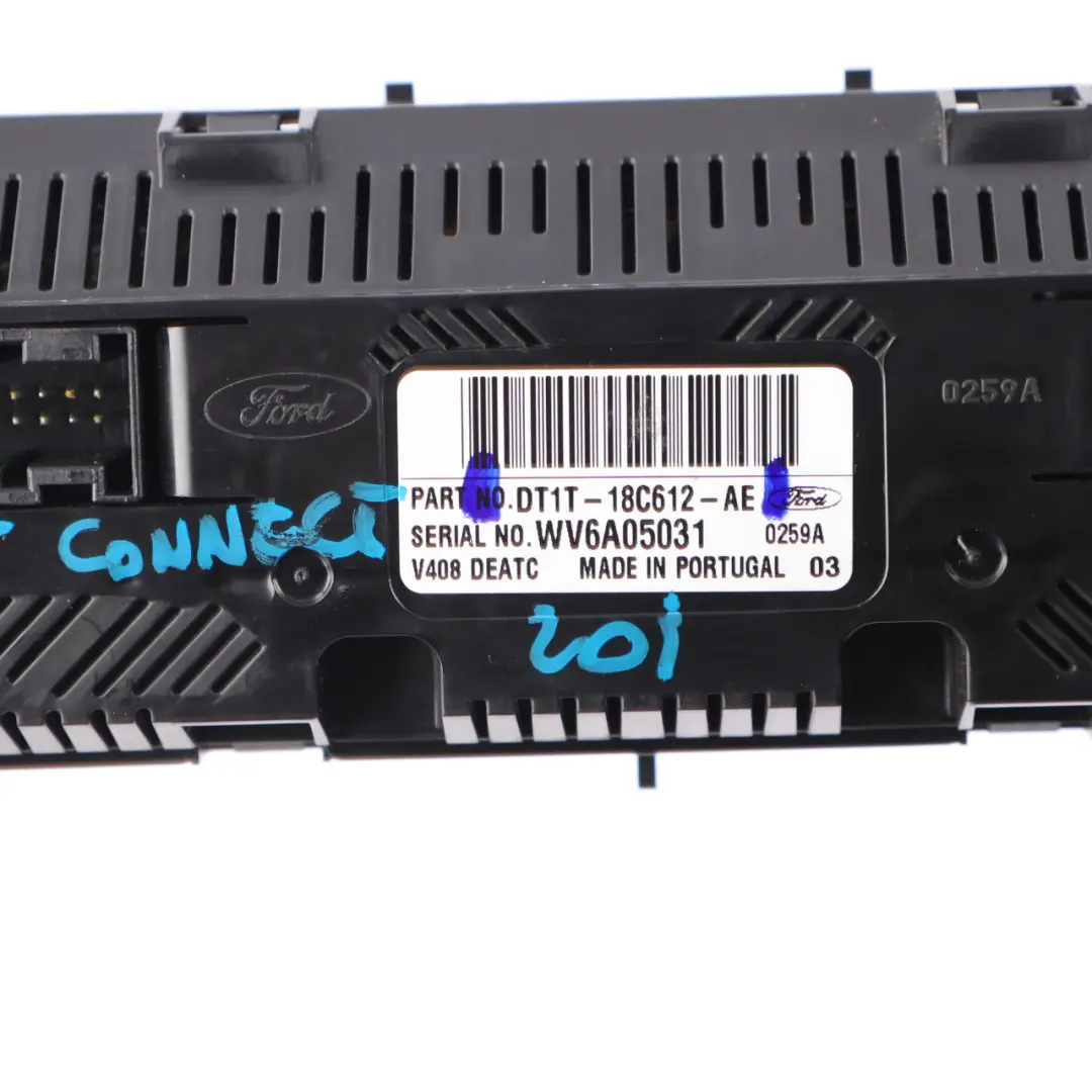 Heater Climate Control Air Con A/C Panel to Ford Transit Connect with Part number DT1T18C612AE Ford Transit Connect Heater Climate Control Air Con A/C Panel - SKU DT1T18C612AE - Part number DT1T18C612AE