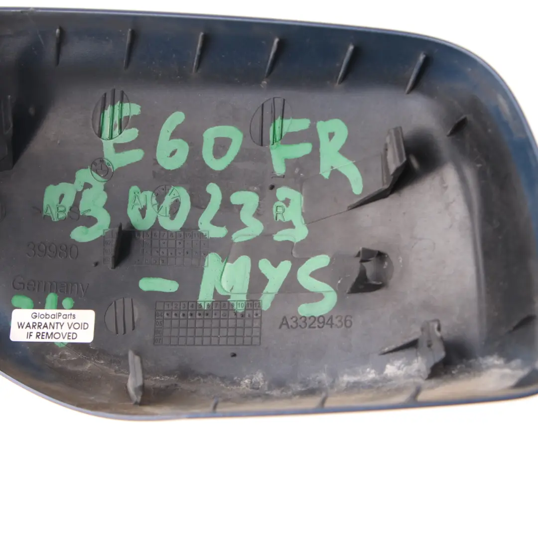 Wing Mirror BMW E60 E61 Right O/S Cover Cap Mysticblau Mystic Blue A07 to with Part number 0300239 Wing Mirror BMW E60 E61 Right O/S Cover Cap Mysticblau Mystic Blue A07 - SKU P0300239-MYS - Part number 0300239
