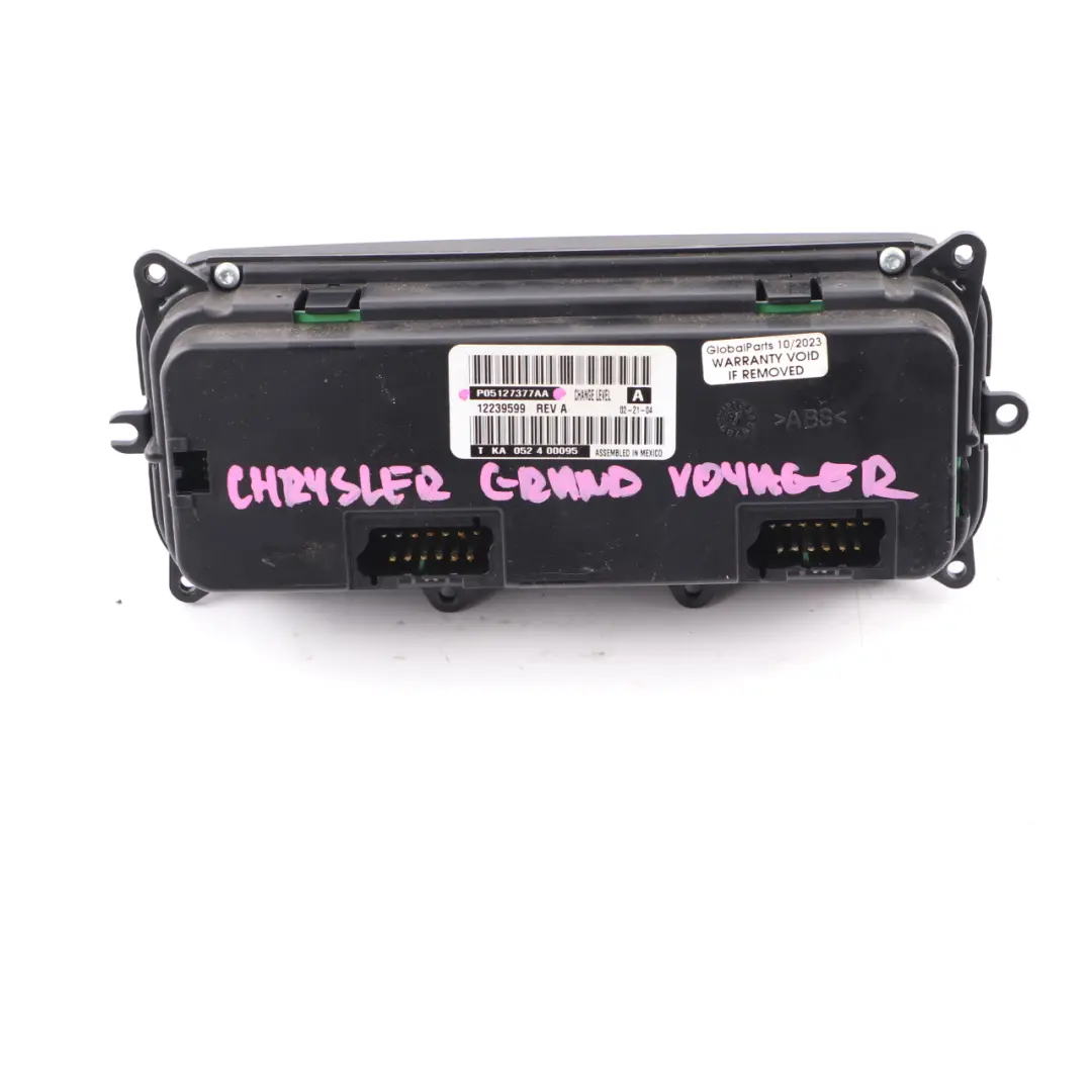 Heater Climate Control A/C Switch Panel to Chrysler Grand Voyager with Part number P05127377AA Chrysler Grand Voyager Heater Climate Control A/C Switch Panel - SKU P05127377AA - Part number P05127377AA