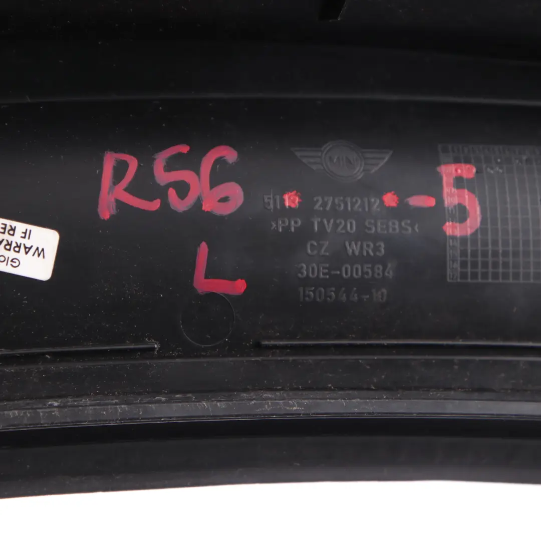 Apron Scuttle Cover Trim Left N/S to Mini Cooper One R55 R56 R57 with Part number 2751212 Mini Cooper One R55 R56 R57 Apron Scuttle Cover Trim Left N/S - SKU rhd-2751212-5 - Part number 2751212