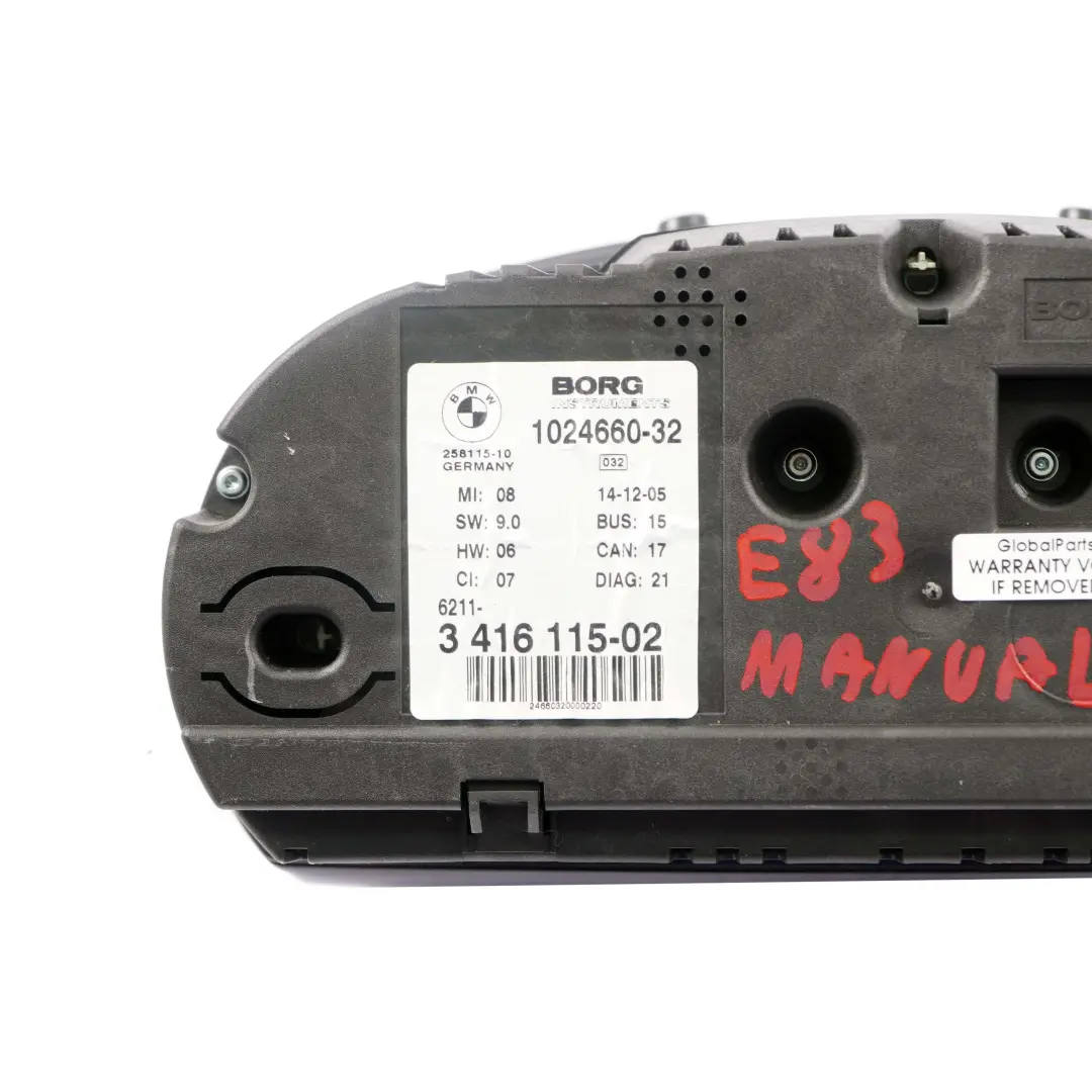 Instrument Cluster Speedo Clocks Petrol Manual Transmission to BMW X3 E83 with Part number 3416115 BMW X3 E83 Instrument Cluster Speedo Clocks Petrol Manual Transmission - SKU rhd-3416115 - Part number 3416115