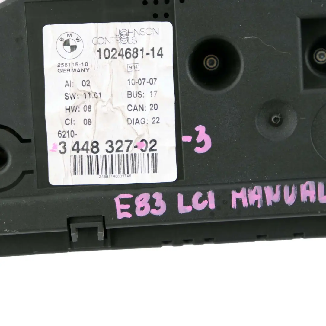 BMW X3 E83 LCI 3 Instrument Cluster Speedo Clocks Diesel Manual - SKU rhd-3448327-3 - Part number 3448327