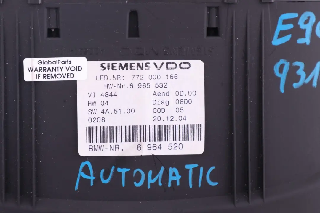 Instrument Cluster Speedo Clocks Automatic to BMW 3 X1 Series E84 E90 E91 with Part number 6964520 BMW 3 X1 Series E84 E90 E91 Instrument Cluster Speedo Clocks Automatic - SKU rhd-6964520 - Part number 6964520