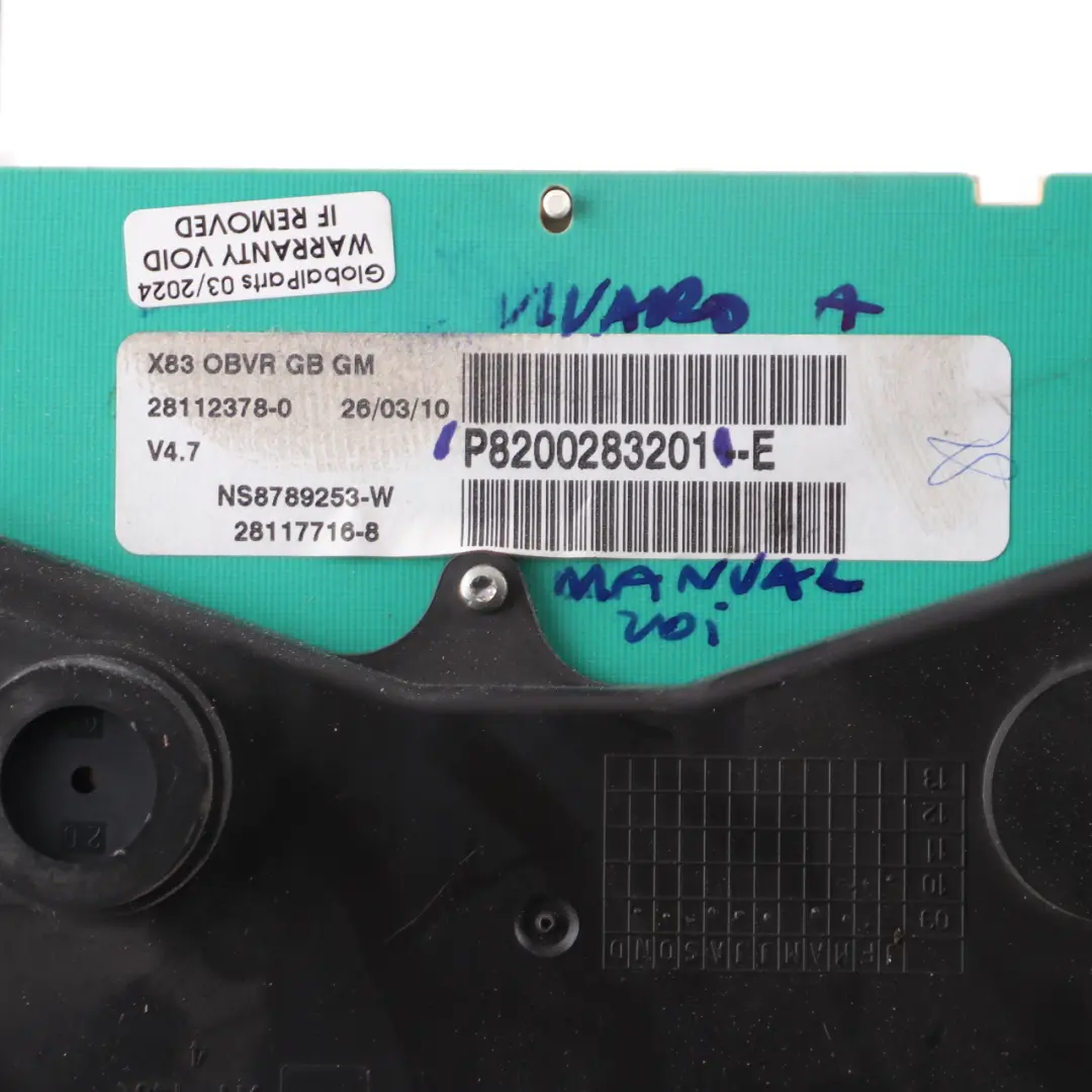 Instrument Cluster Speedo Clocks Meter Manual to Vauxhall Vivaro Diesel with Part number 8200283201 Vauxhall Vivaro Diesel Instrument Cluster Speedo Clocks Meter Manual - SKU rhd-8200283201 - Part number 8200283201