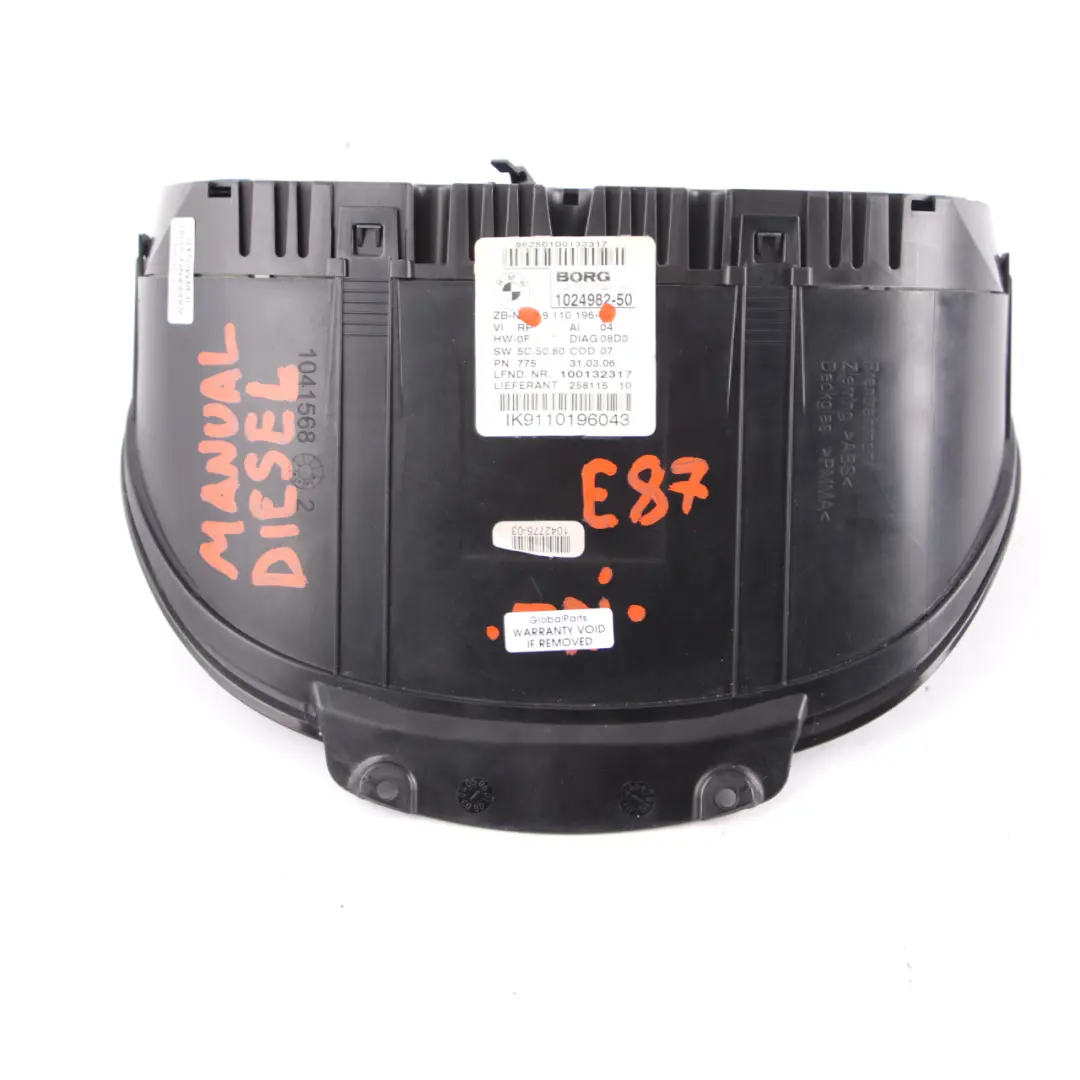 Instrument Cluster BMW E81 E87 E88 Diesel Speedo Meter Clocks Manual to with Part number 9110196 Instrument Cluster BMW E81 E87 E88 Diesel Speedo Meter Clocks Manual - SKU rhd-9110196 - Part number 9110196