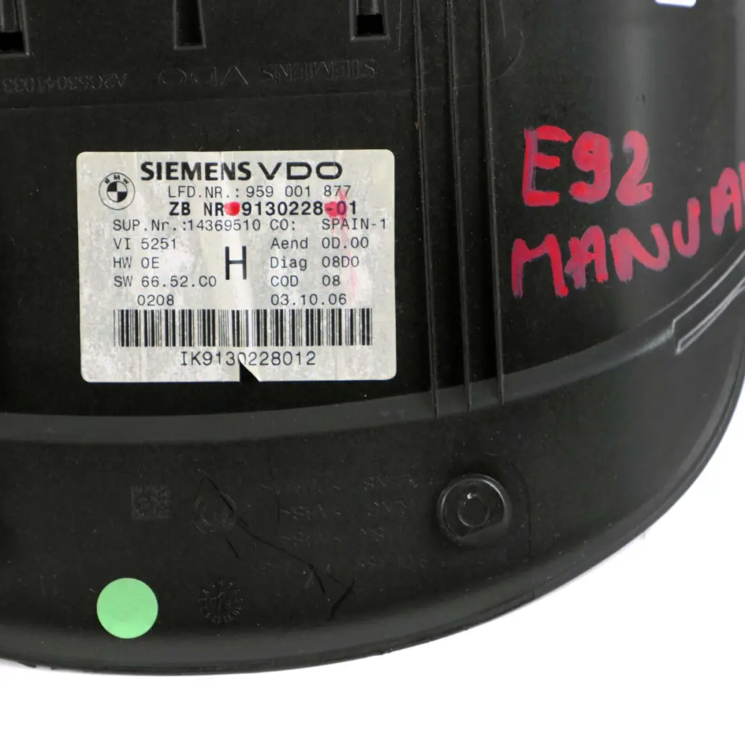Instrument Cluster Clocks Speedo 9130228 Manual to BMW E90 E91 E92 E93 Petrol with Part number 9316150 BMW E90 E91 E92 E93 Petrol Instrument Cluster Clocks Speedo 9130228 Manual - SKU rhd-9130228 - Part number 9316150