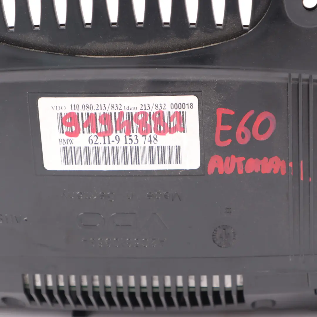 Instrument Cluster BMW E60 E61 Petrol Speedo Clocks Meter Automatic to with Part number 9153748 Instrument Cluster BMW E60 E61 Petrol Speedo Clocks Meter Automatic - SKU rhd-9153748 - Part number 9153748