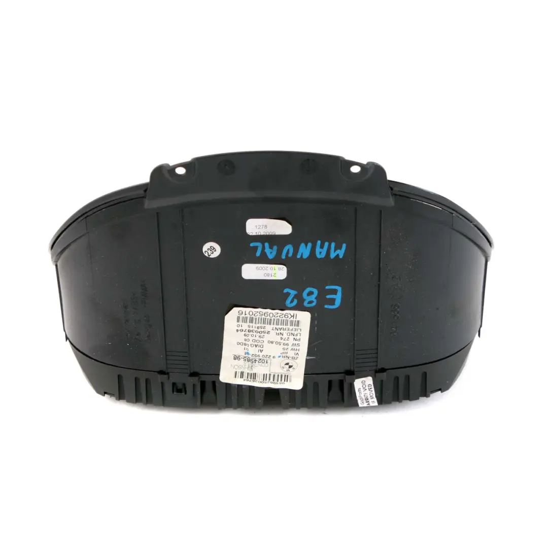 Speedo Clocks Instruments Unit Combination Manual to BMW E81 E87 LCI with Part number 9220952 BMW E81 E87 LCI Speedo Clocks Instruments Unit Combination Manual - SKU rhd-9220952 - Part number 9220952