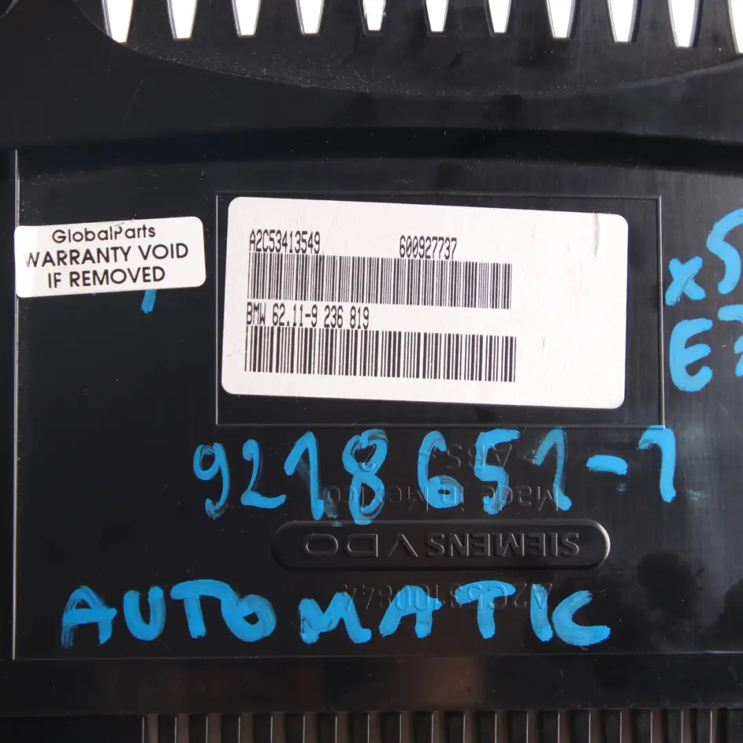 M57N2 Instrument Cluster Speedo Clocks Control Unit Automatic to BMW X5 E70 with Part number 9236819 BMW X5 E70 M57N2 Instrument Cluster Speedo Clocks Control Unit Automatic - SKU rhd-9236819 - Part number 9236819