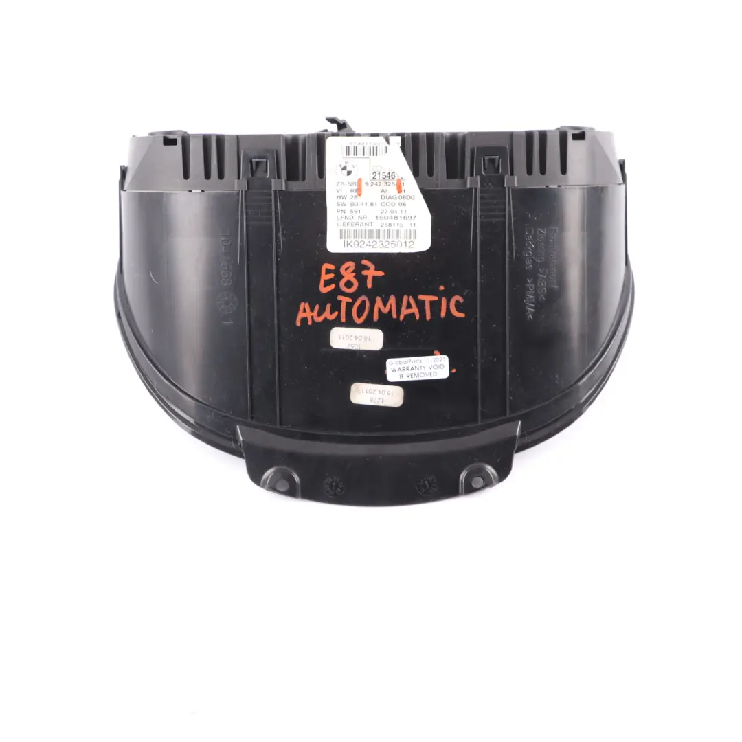 Instrument Cluster BMW E81 E87 E88 Petrol Speedo Clocks Meter Automatic to with Part number 9242325 Instrument Cluster BMW E81 E87 E88 Petrol Speedo Clocks Meter Automatic - SKU rhd-9242325 - Part number 9242325