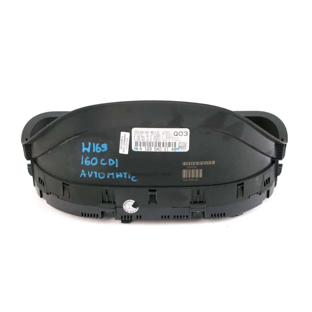  Mercedes-Benz W169 Diesel Instrument Cluster Speedo Clocks Automatic - SKU rhd-A1695401148 - Part number A1695401148