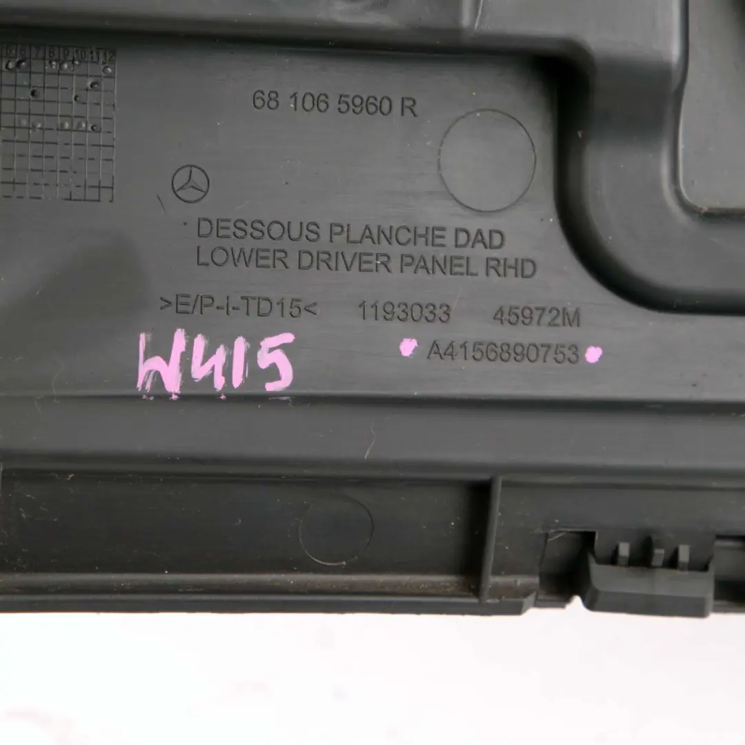 Dashboard Trim Panel Driver Side Footwell Bottom Cover to Mercedes Citan W415 with Part number A4156890753 Mercedes Citan W415 Dashboard Trim Panel Driver Side Footwell Bottom Cover - SKU rhd-A4156890753 - Part number A4156890753