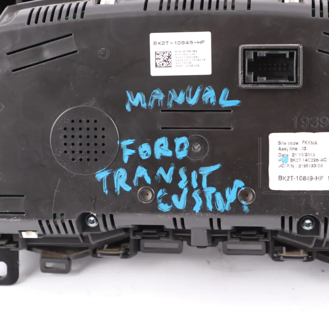 Instrument Cluster Speedo Clocks Manual to Ford Transit Custom Diesel with Part number BK2T10849HF Ford Transit Custom Diesel Instrument Cluster Speedo Clocks Manual - SKU rhd-BK2T10849HF - Part number BK2T10849HF